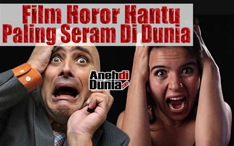 Adegan Paling Mencekam dalam Film Horor